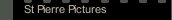 St Pierre Pictures
