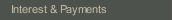 Interest & Payments