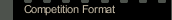 Competition Format